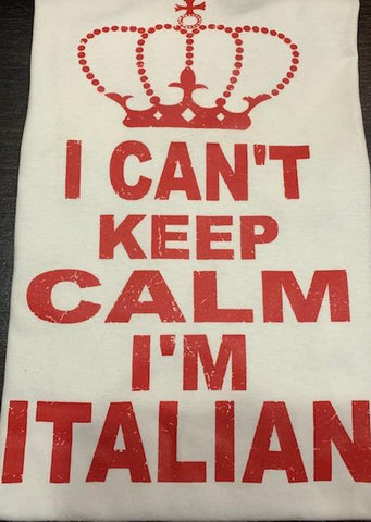 Can't Keep Calm I'm Italian