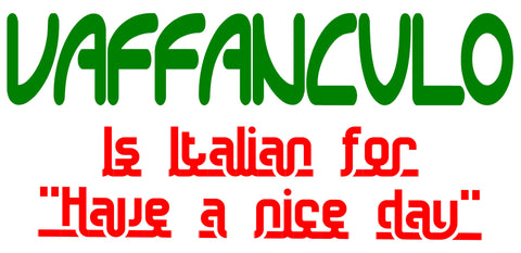 Italian Have A Nice Day
